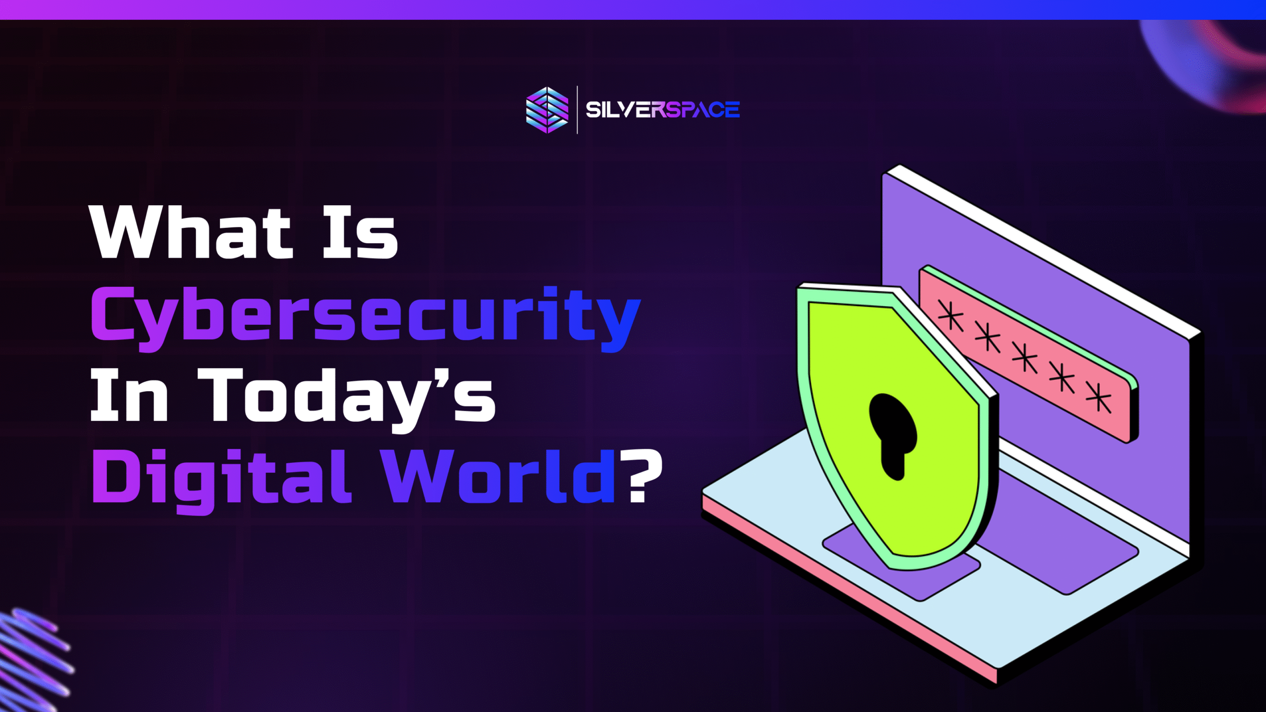  Basics of Cybersecurity